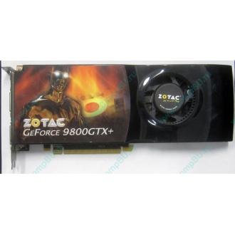 Нерабочая видеокарта ZOTAC 512Mb DDR3 nVidia GeForce 9800GTX+ 256bit PCI-E (Южно-Сахалинск)